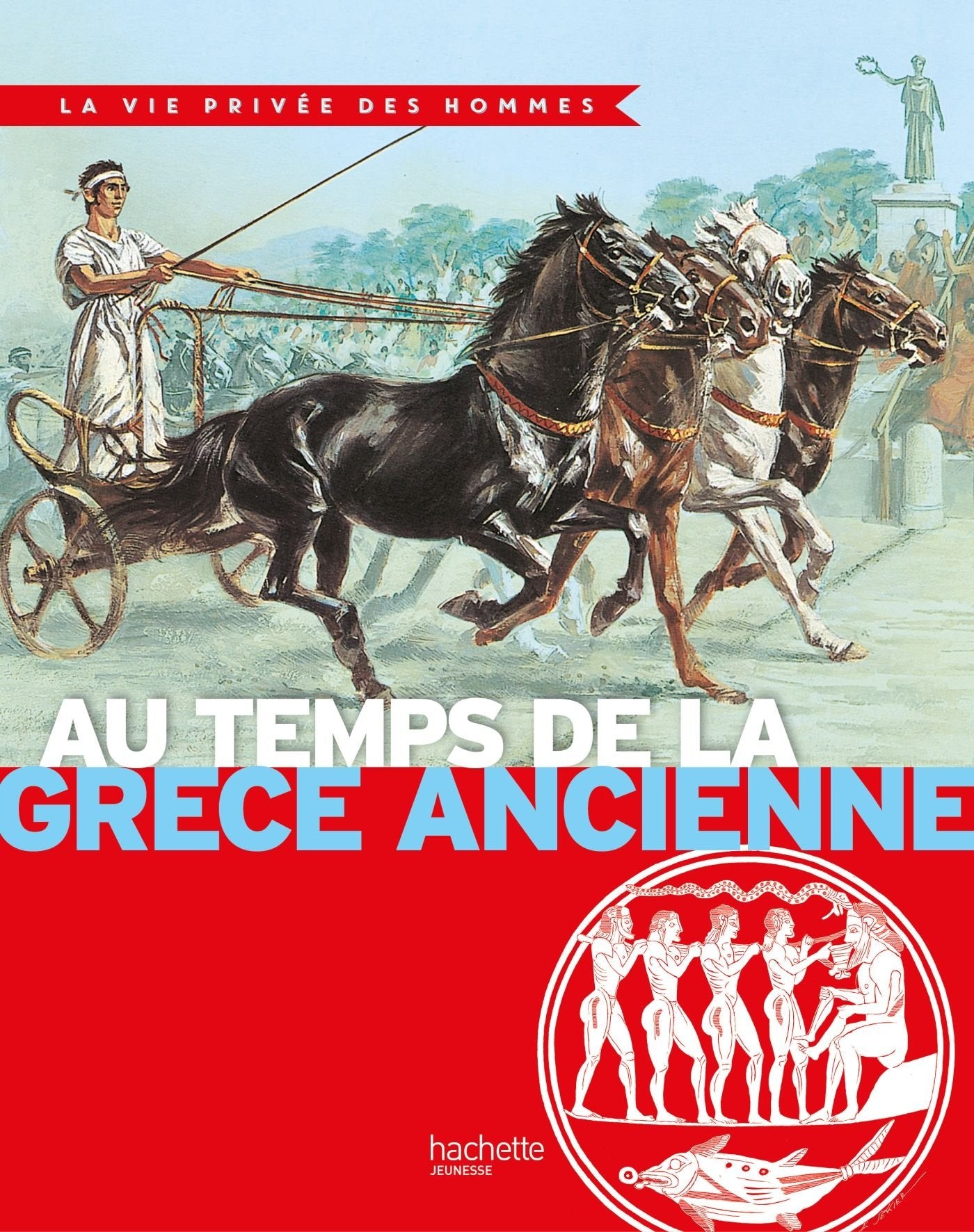 Au temps de la Grèce ancienne: La terre des héros book