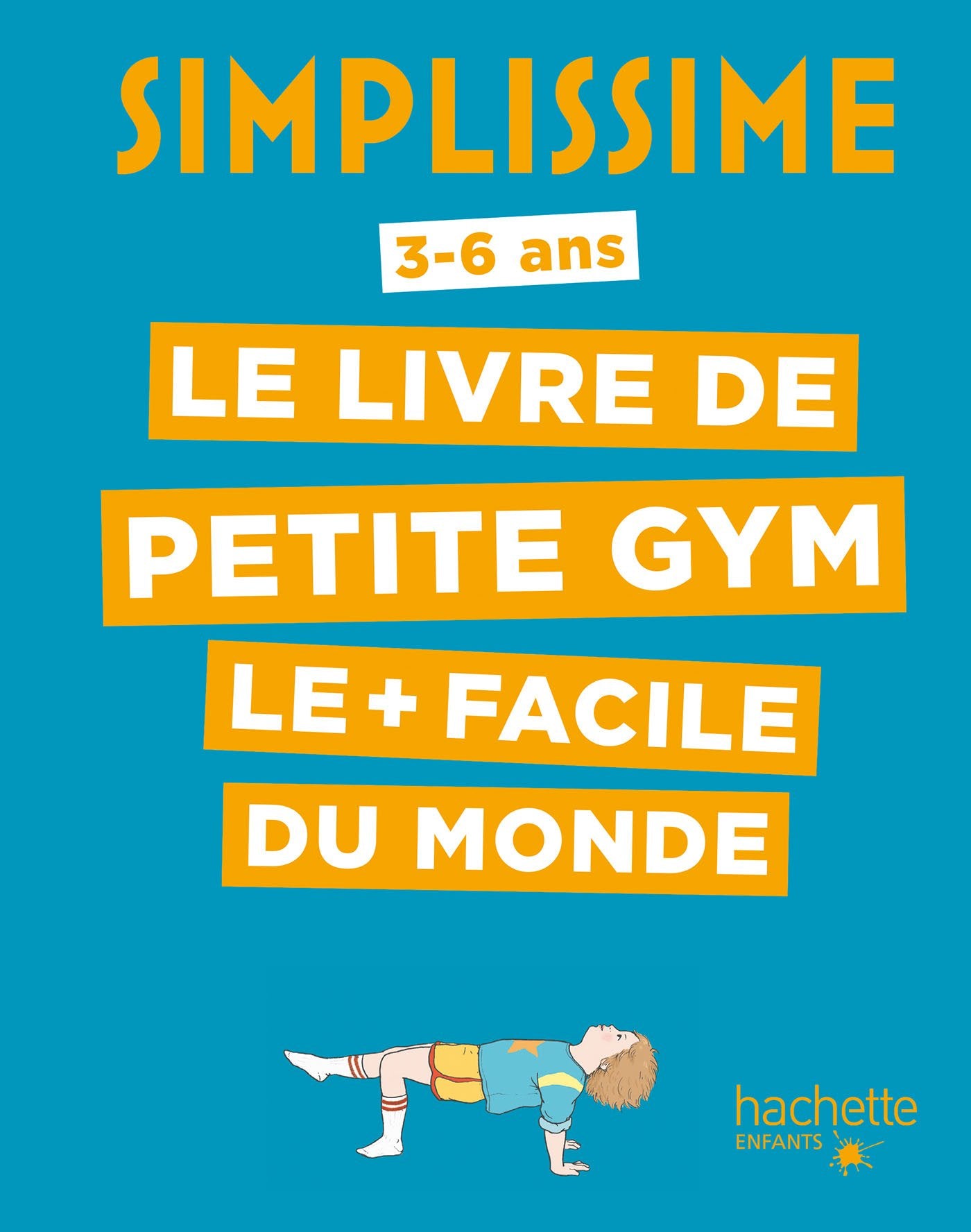 Simplissime - Le livre de petite gym le + facile du monde book