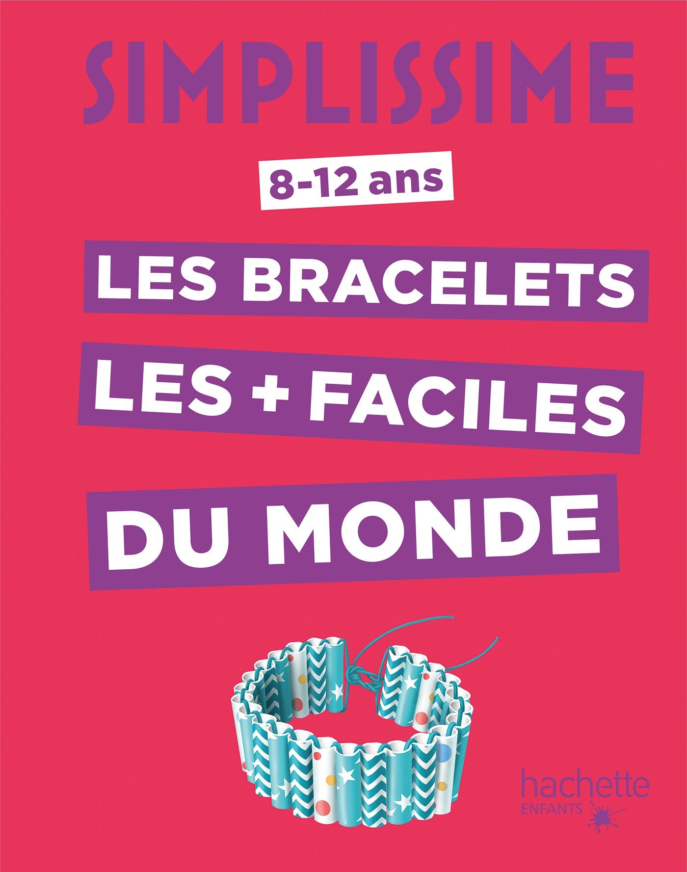 Simplissime - Les bracelets les + faciles du monde Children's books