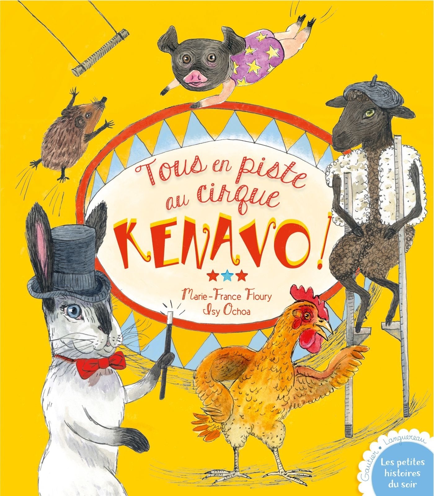 Tout en piste au cirque Kénavo ! book