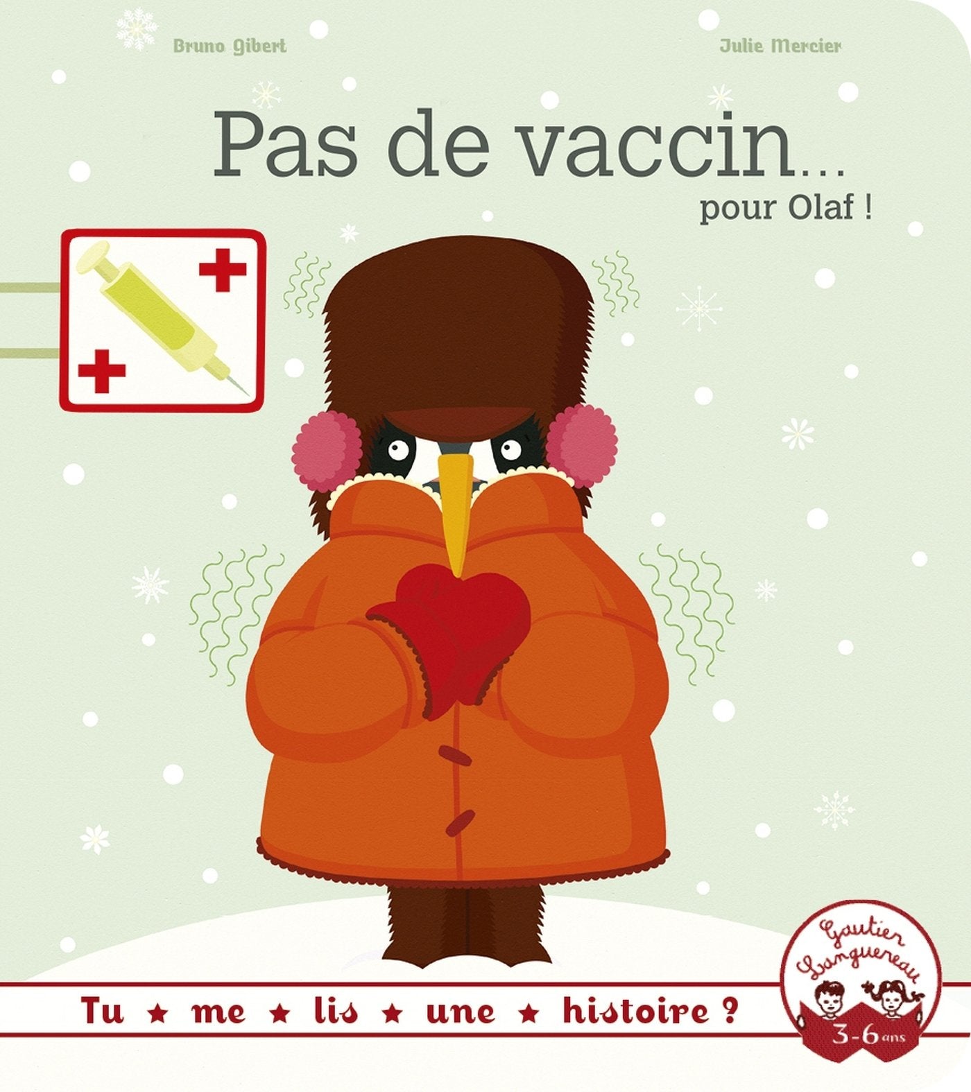 Tu me lis une histoire ? - Pas de vaccin pour Olaf book