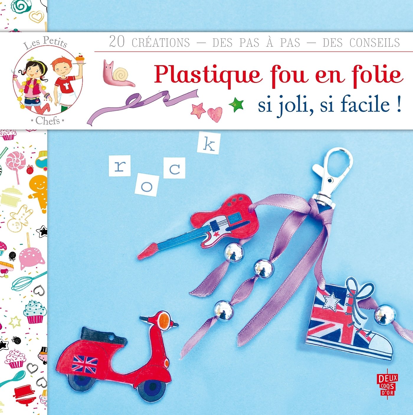 Plastique fou en folie: Si jolie, si facile ! Books