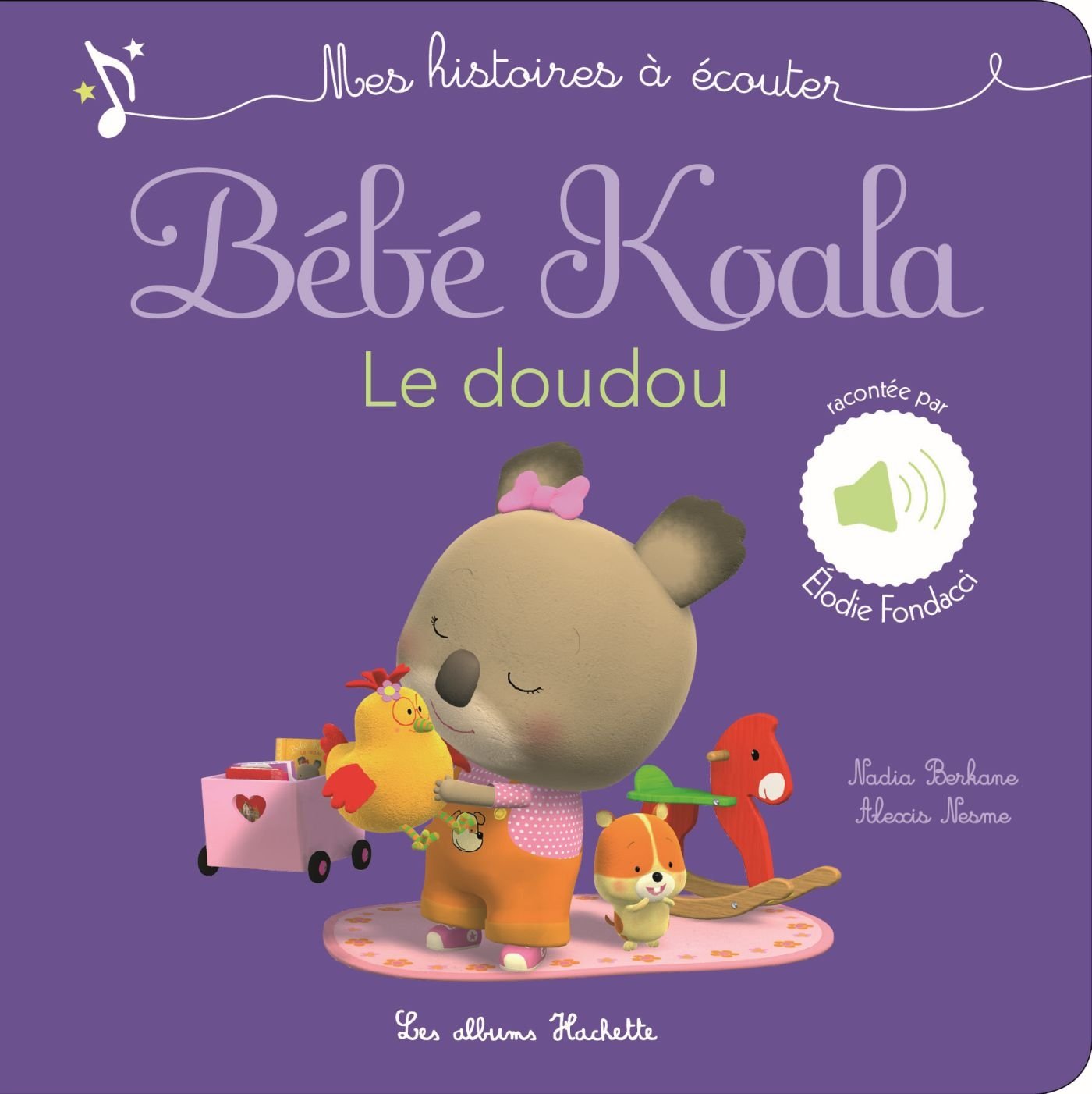 Tout carton sonore - Bébé Koala, le doudou: Mes histoires à écouter Books
