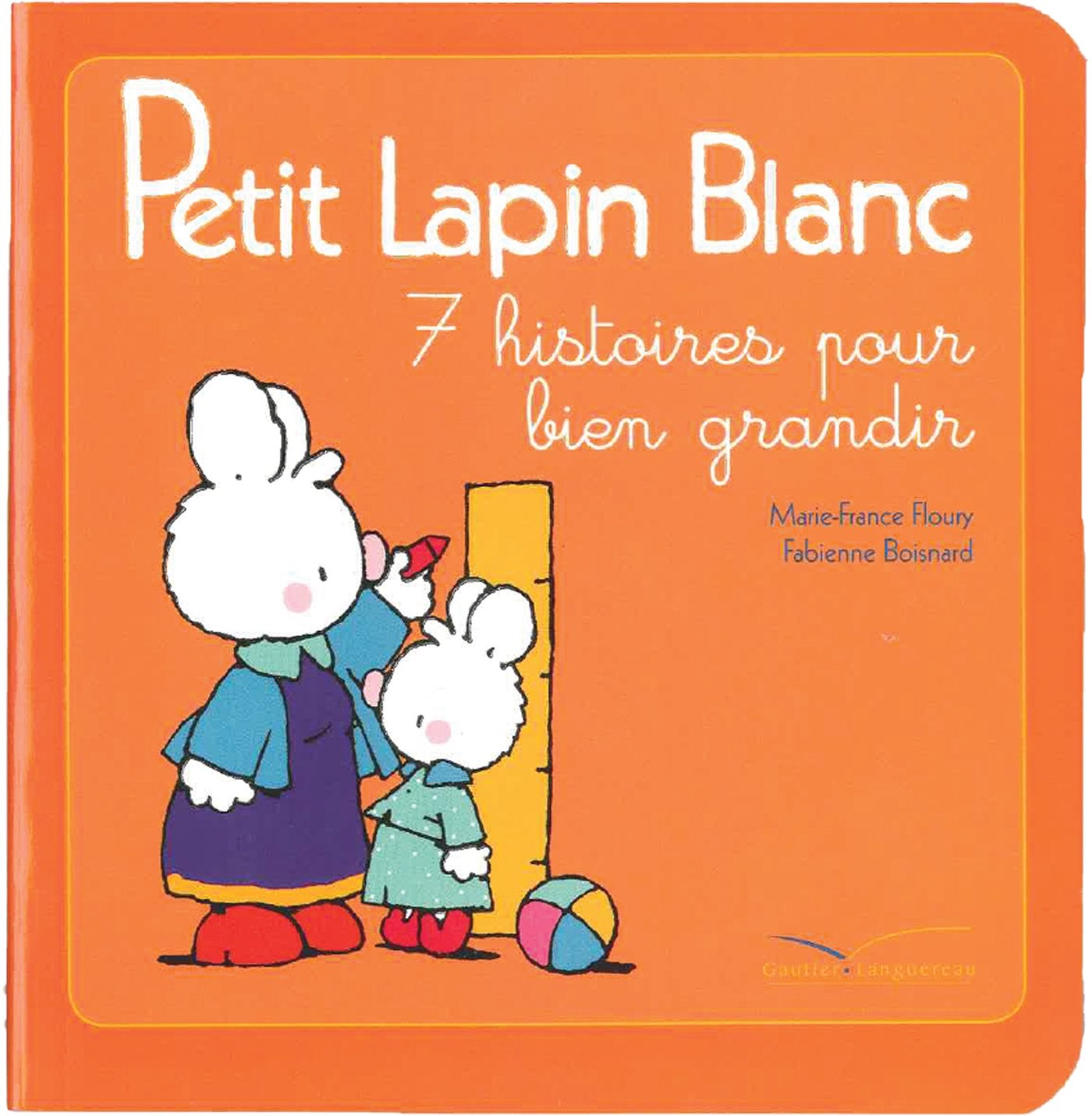 7 histoires pour bien grandir Books