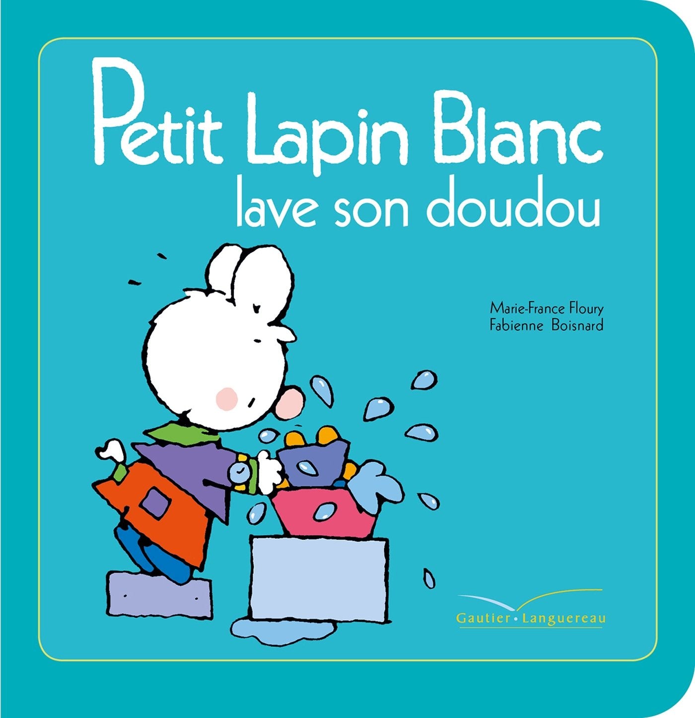 Petit Lapin Blanc lave son doudou book