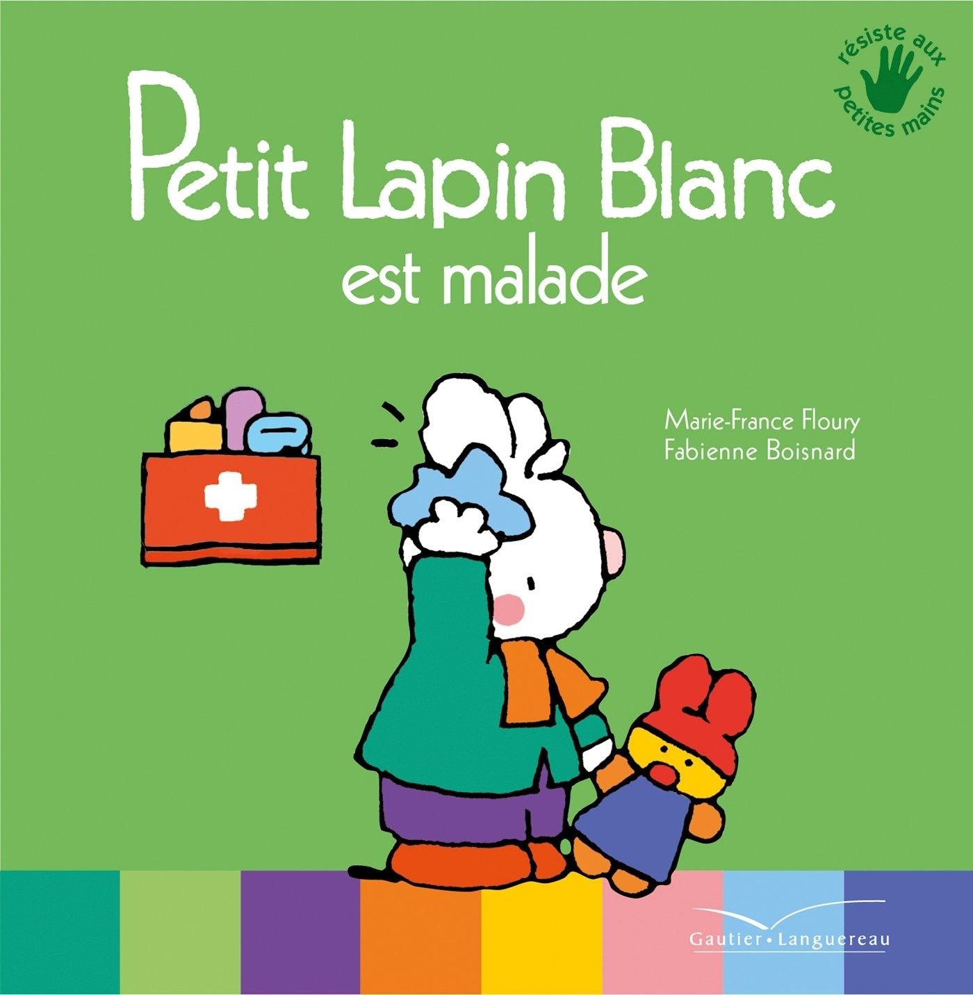 Petit Lapin Blanc est malade book