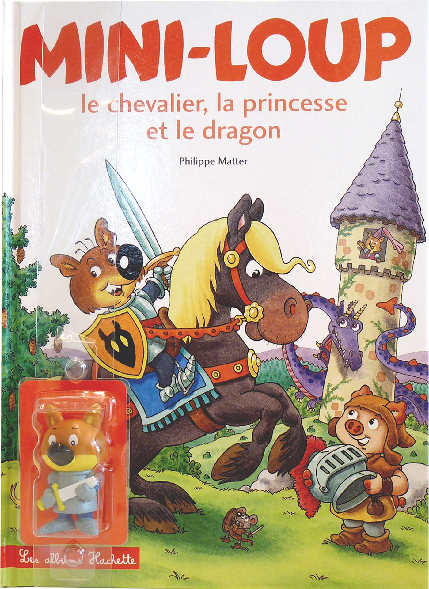 Mini-Loup, le chevalier, la princesse et le dragon + 1 figurine book