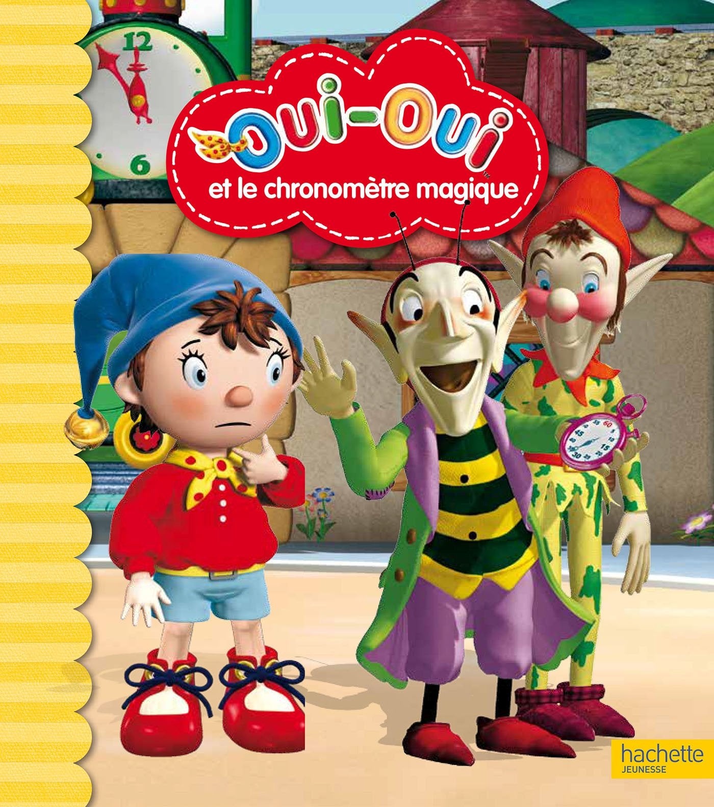 Oui-Oui et le chronomètre magique book