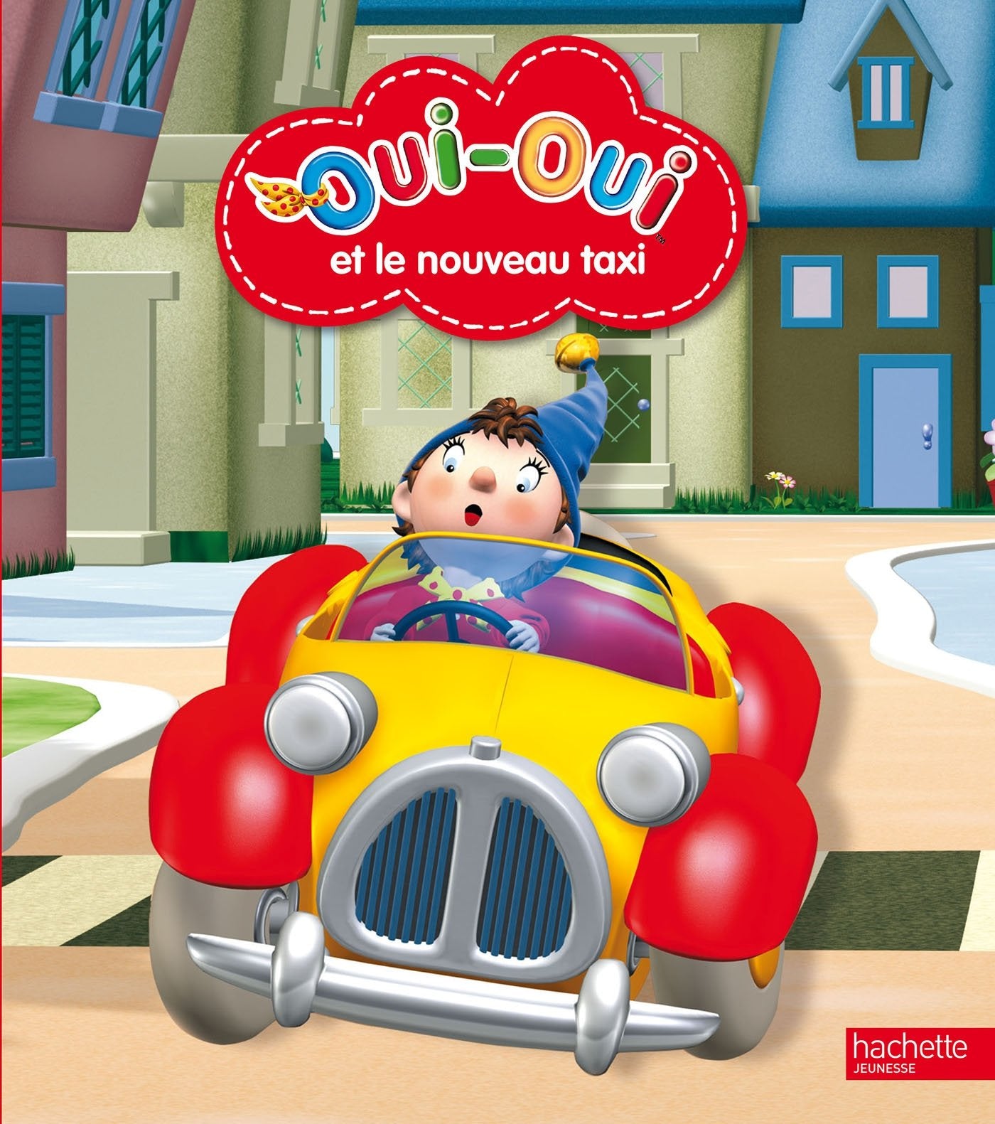 Oui-Oui et le nouveau taxi Children's books