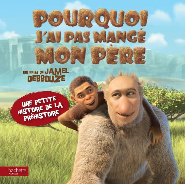 Pourquoi j'ai pas mange mon père: Une petite histoire de la Préhistoire book