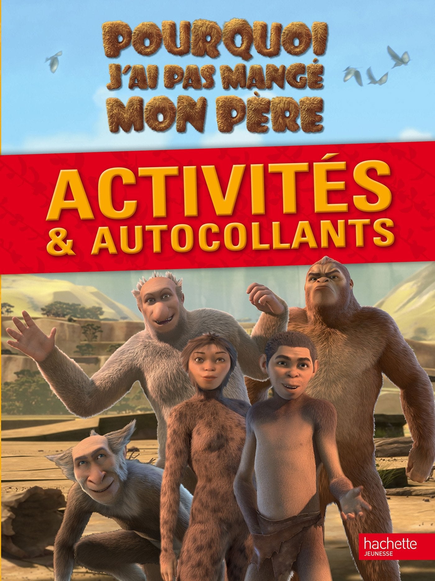 Pourquoi j'ai (pas) mangé mon père: Activités et autocollants book