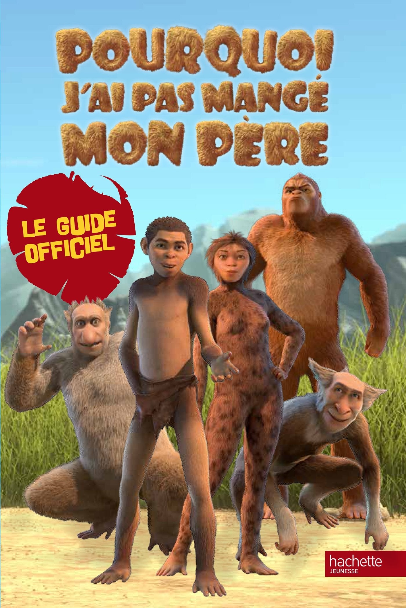 Pourquoi j'ai (pas) mangé mon père: Le guide officiel book