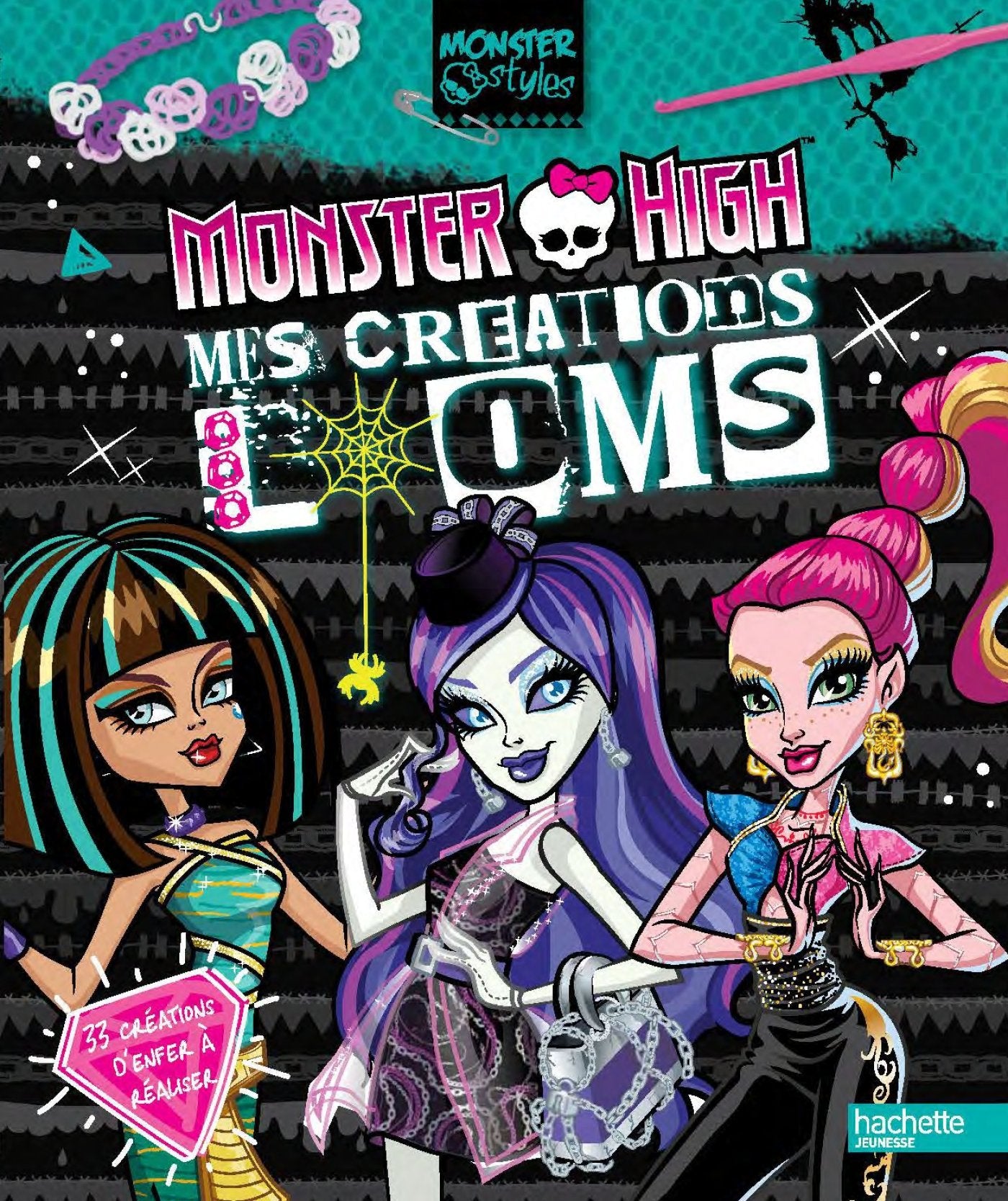 Monster High, mes créations looms: 32 créations d'enfer à réaliser book