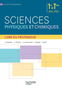 Sciences physiques et chimiques, 1re et terminale bac pro : livre du professeur Professional & Reference Books