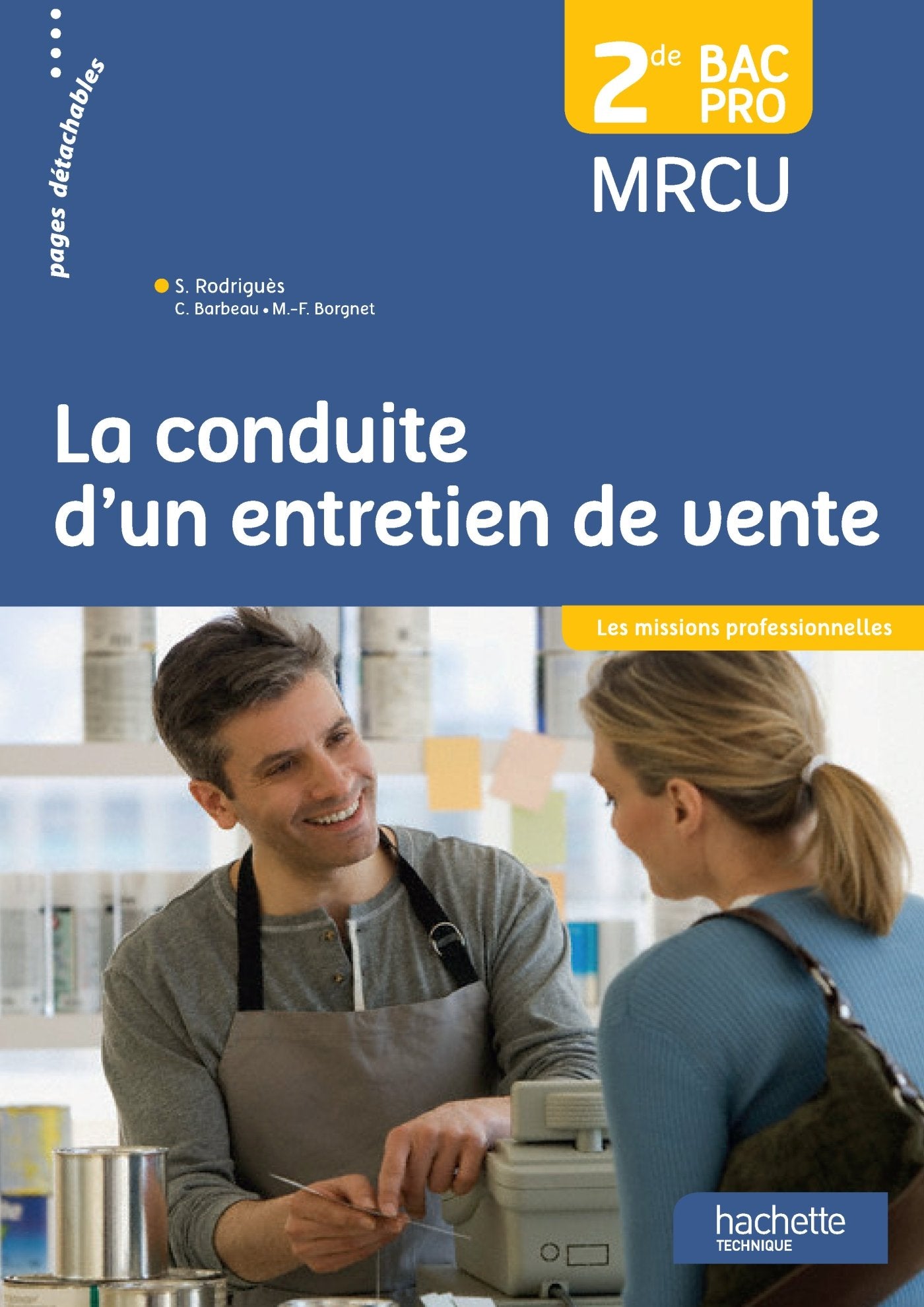 La conduite d'un entretien de vente 2de Bac Pro - Livre élève - Ed. 2015 book