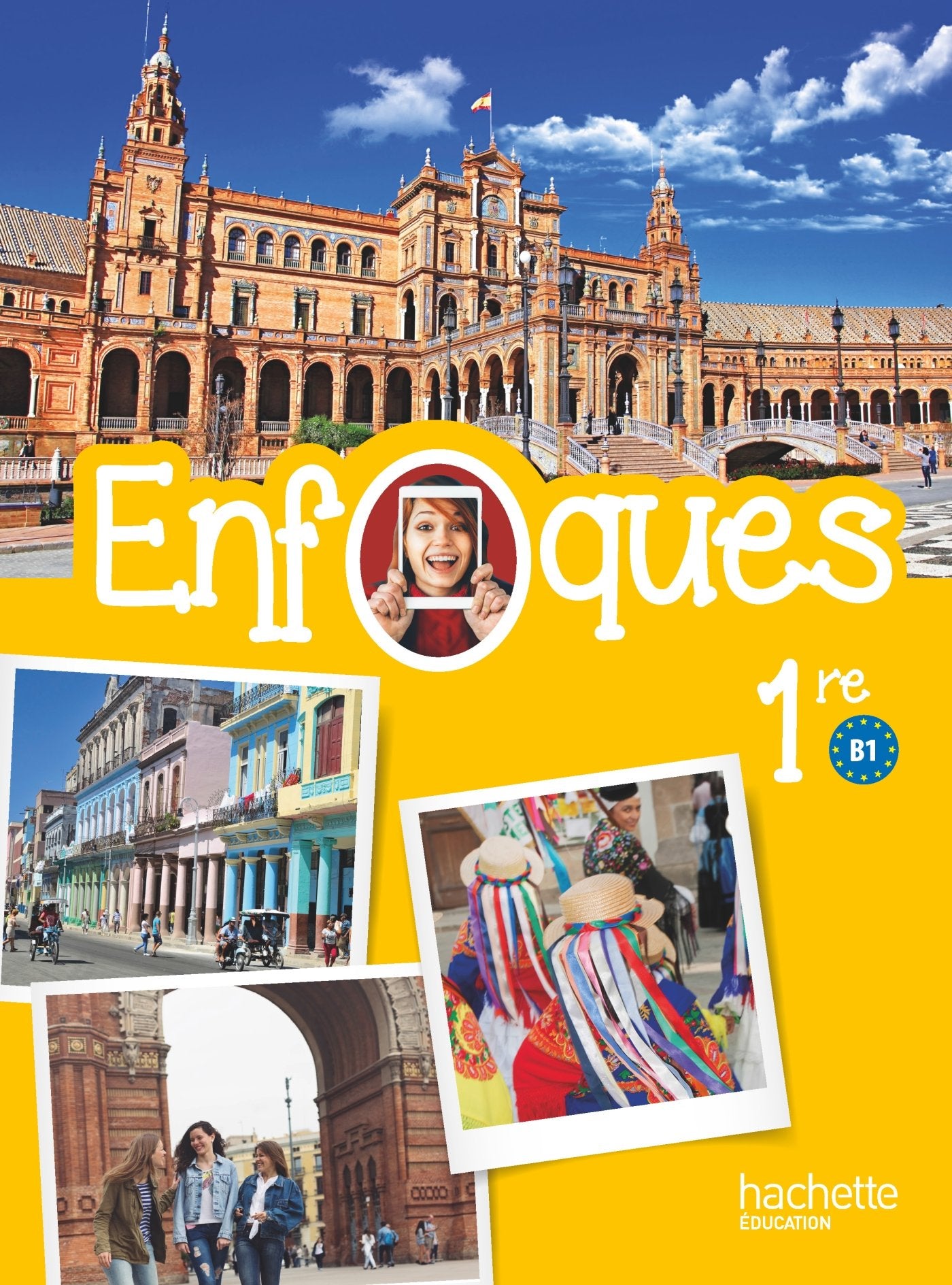 ENFOQUES - Espagnol 1re toutes séries - Livre élève - Éd. 2016 book