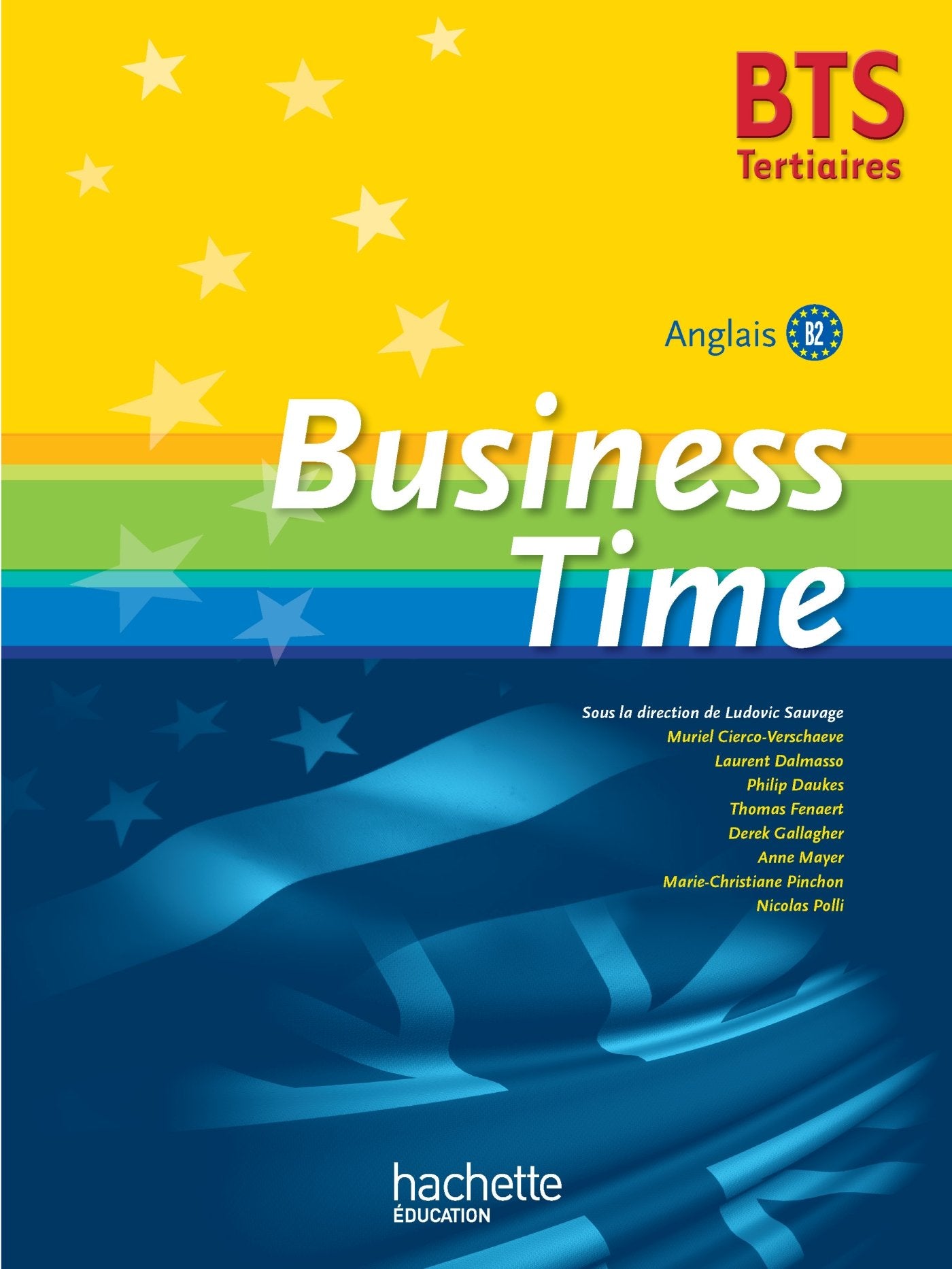 BUSINESS TIME BTS Tertiaire- Livre de l'élève - Ed. 2015 book