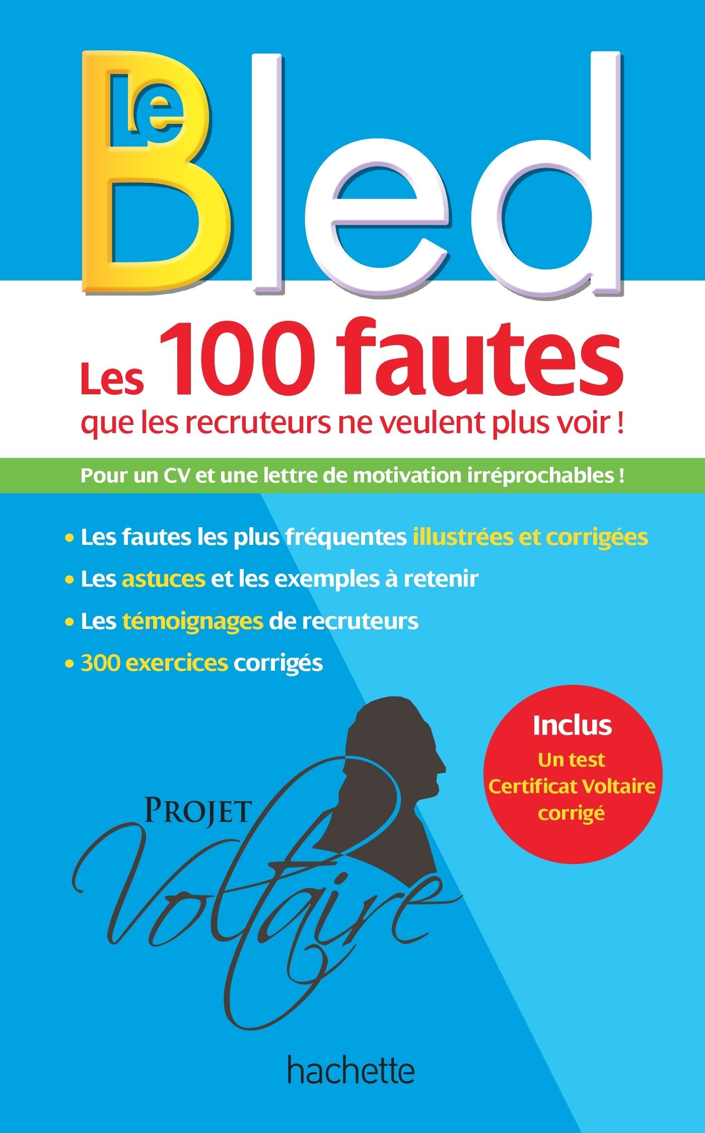 Bled: Les 100 fautes que les recruteurs ne veulent plus voir book