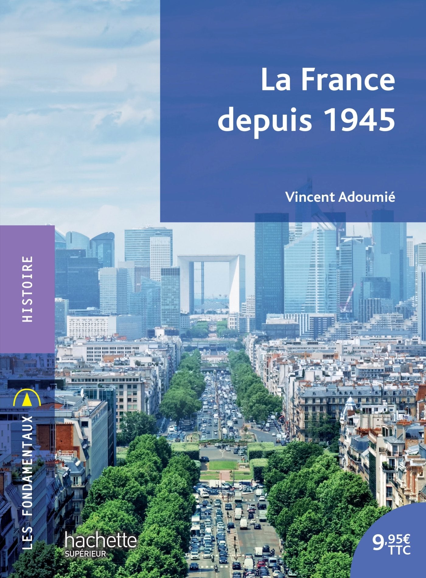 La France depuis 1945 book