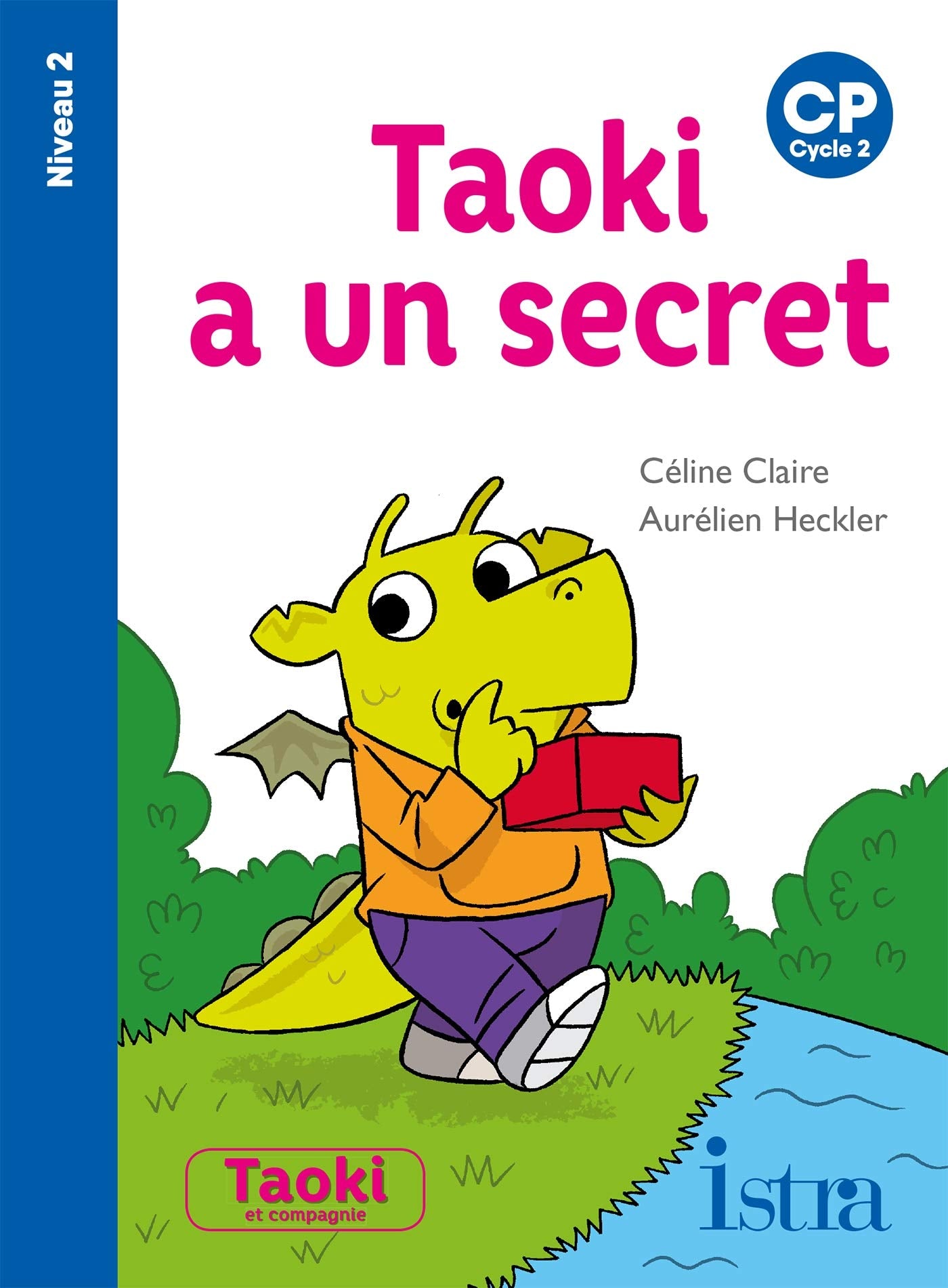 Taoki a un secret Niveau 2 - Album - Edition 2021: CP niveau 2 Professional & Reference Books