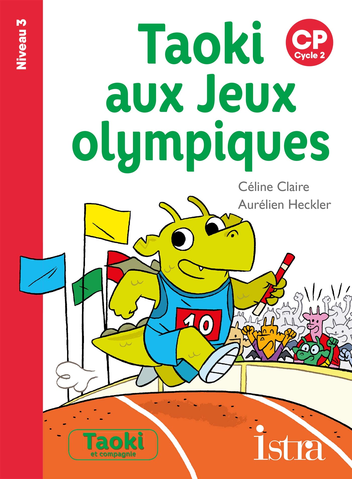 Taoki aux Jeux olympiques Niveau 3 - Album - Edition 2021: CP Niveau 3 Professional & Reference Books