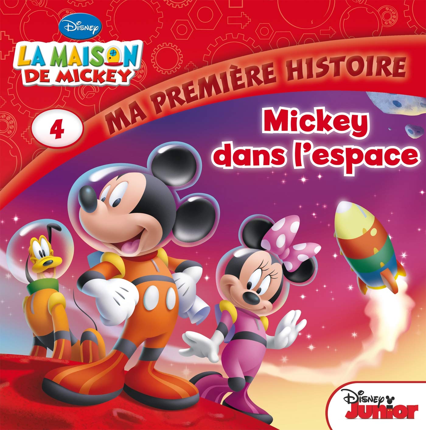 La Maison de Mickey Mickey dans l'espace, MA PREMIERE HISTOIRE book