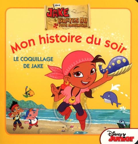Le coquillage de Jake, Jake et les pirates, MON HISTOIRE DU SOIR book