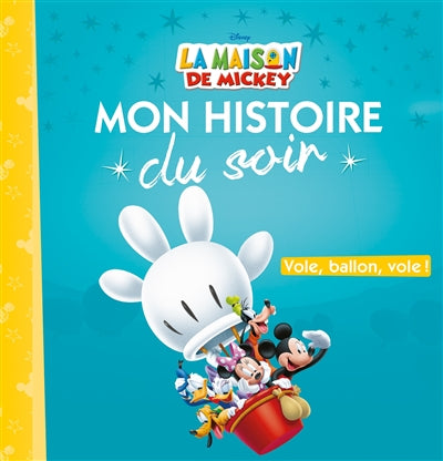 Product Image: La maison de Mickey : vole, ballon, vole !