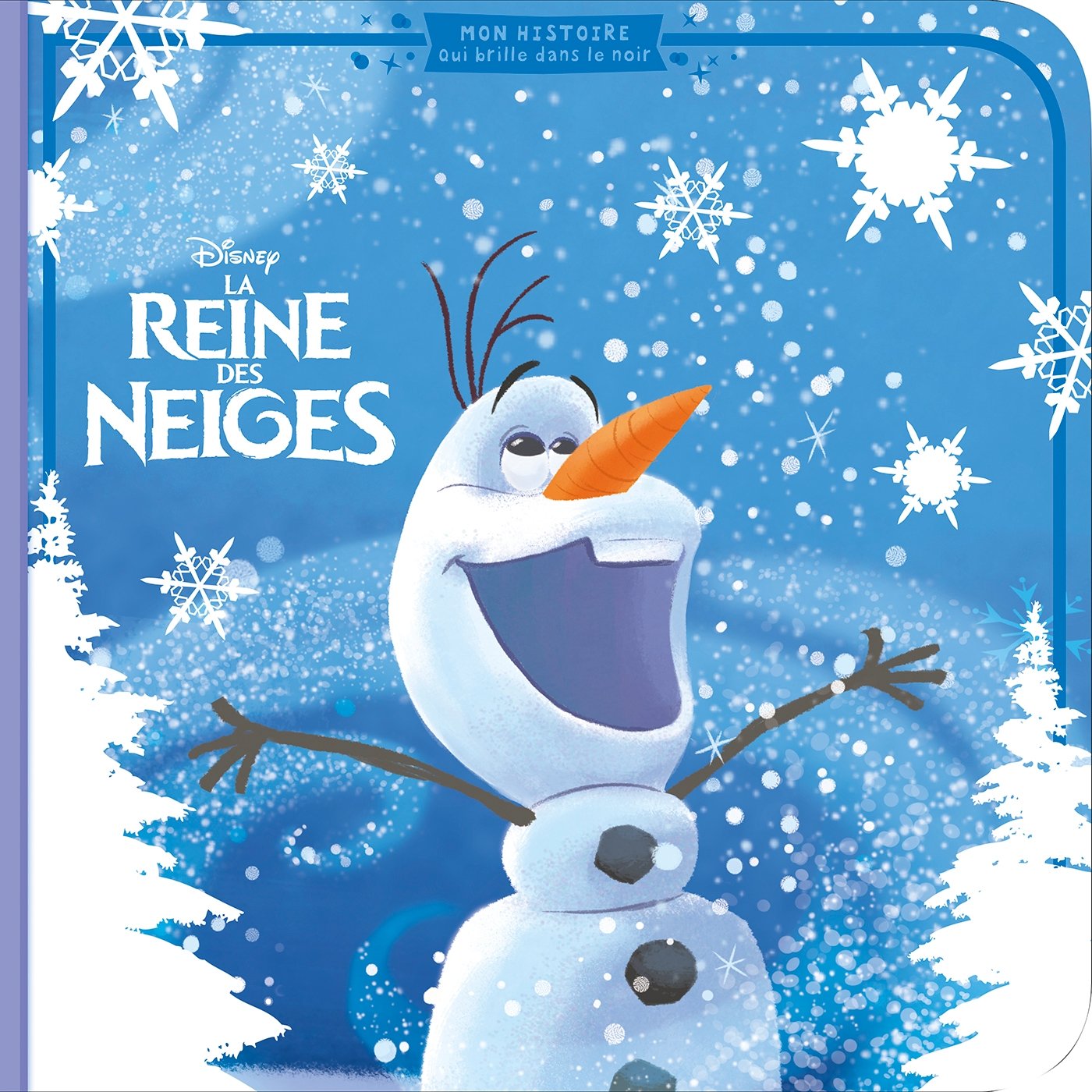 Olaf, La Reine des Neiges, MA PETITE HISTOIRE PHOSPHO book