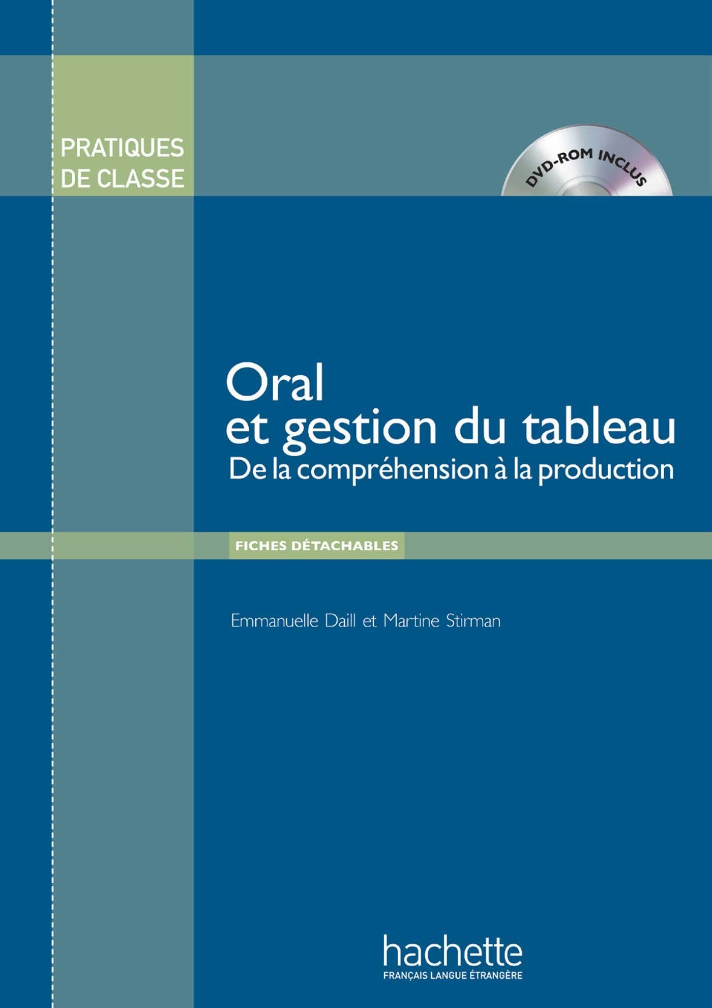 Pratiques de Classe - Oral Et Gestion Du Tableau + DVD-ROM: Pratiques de Classe - Oral Et Gestion Du Tableau + DVD-ROM Foreign Languages ​​& Dictionaries