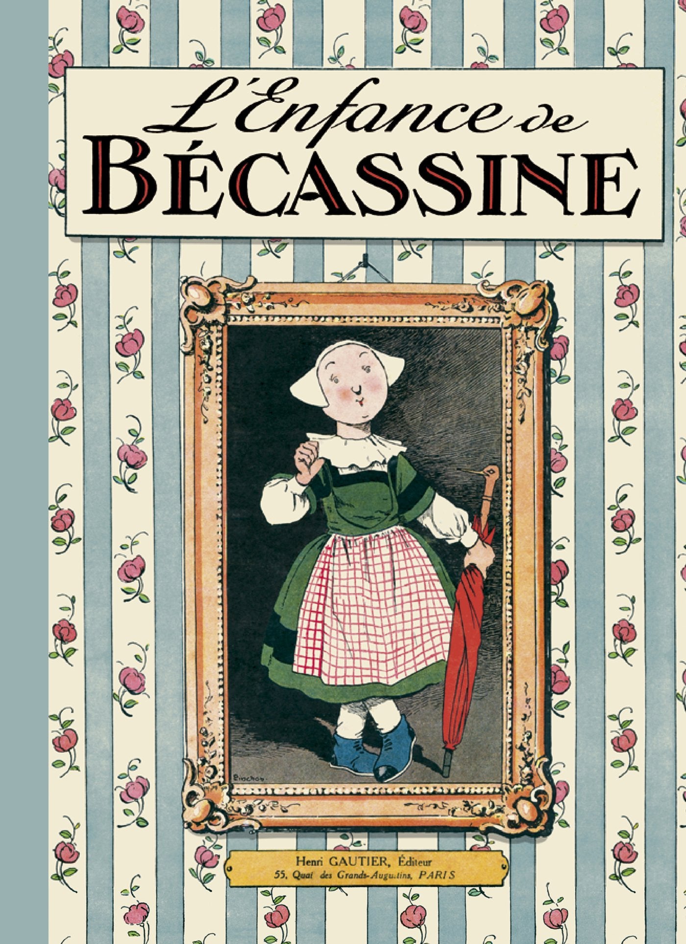L'enfance de Bécassine (nouvelle édition) book