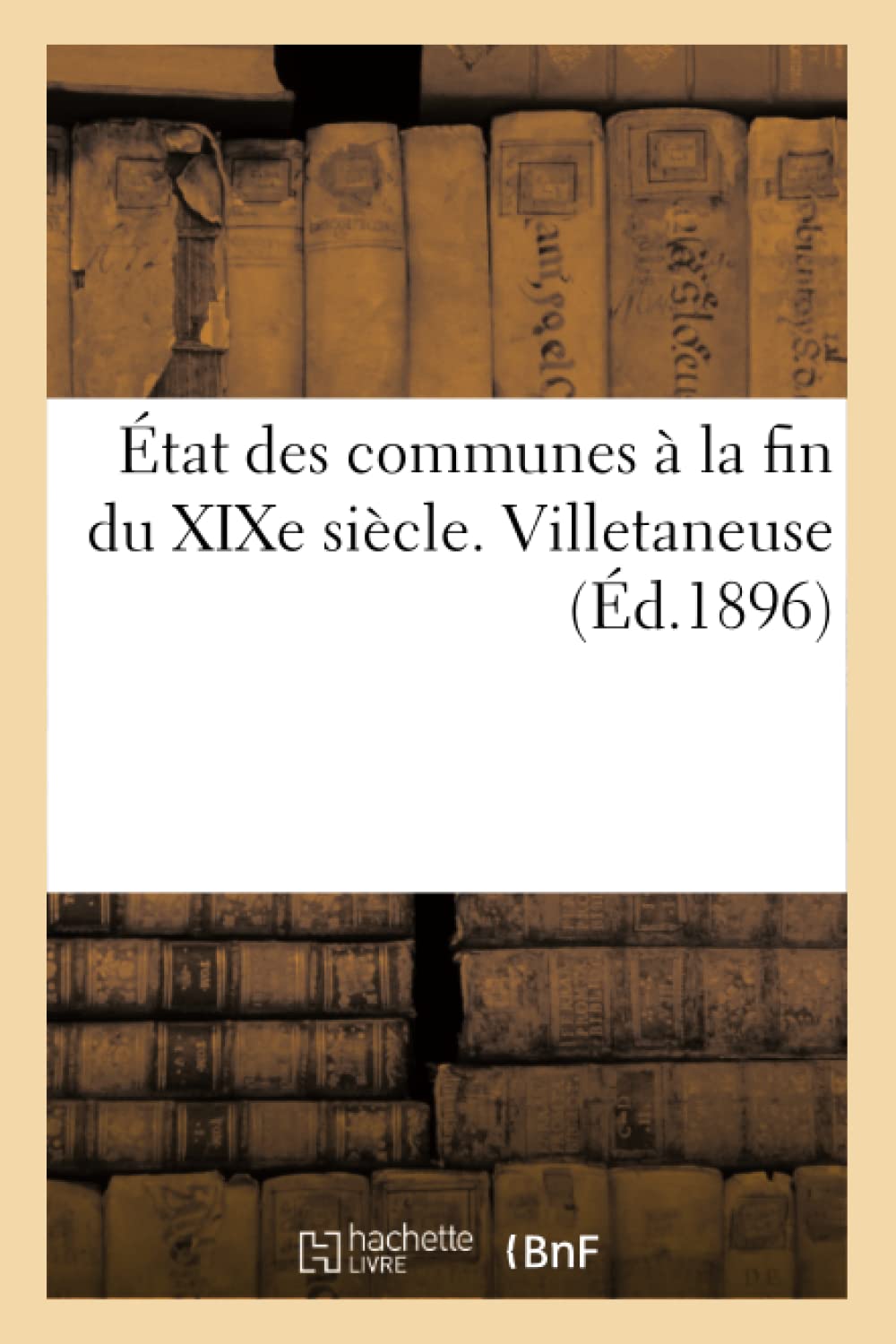 État des communes à la fin du XIXe siècle book