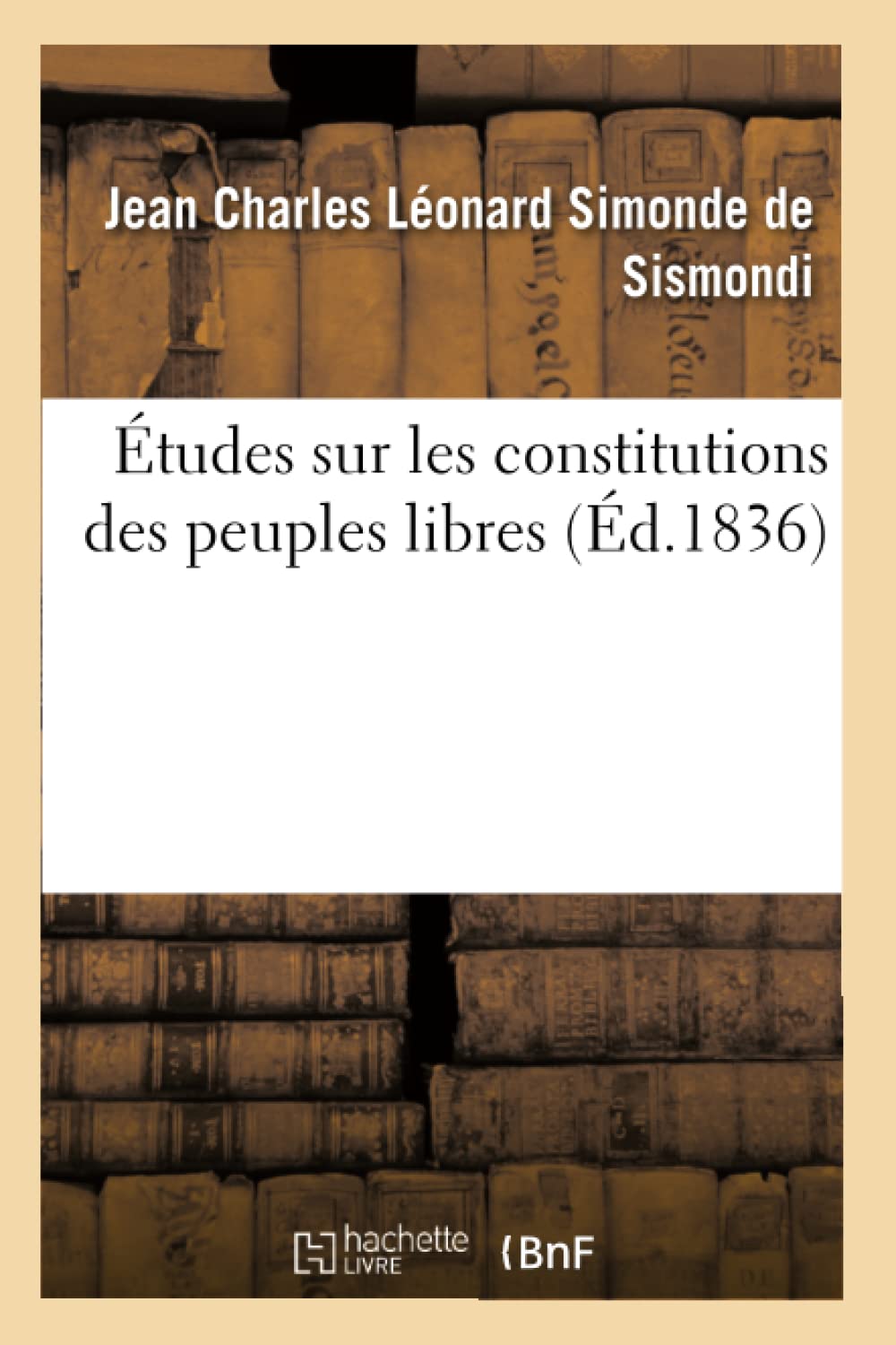 Études sur les constitutions des peuples libres book