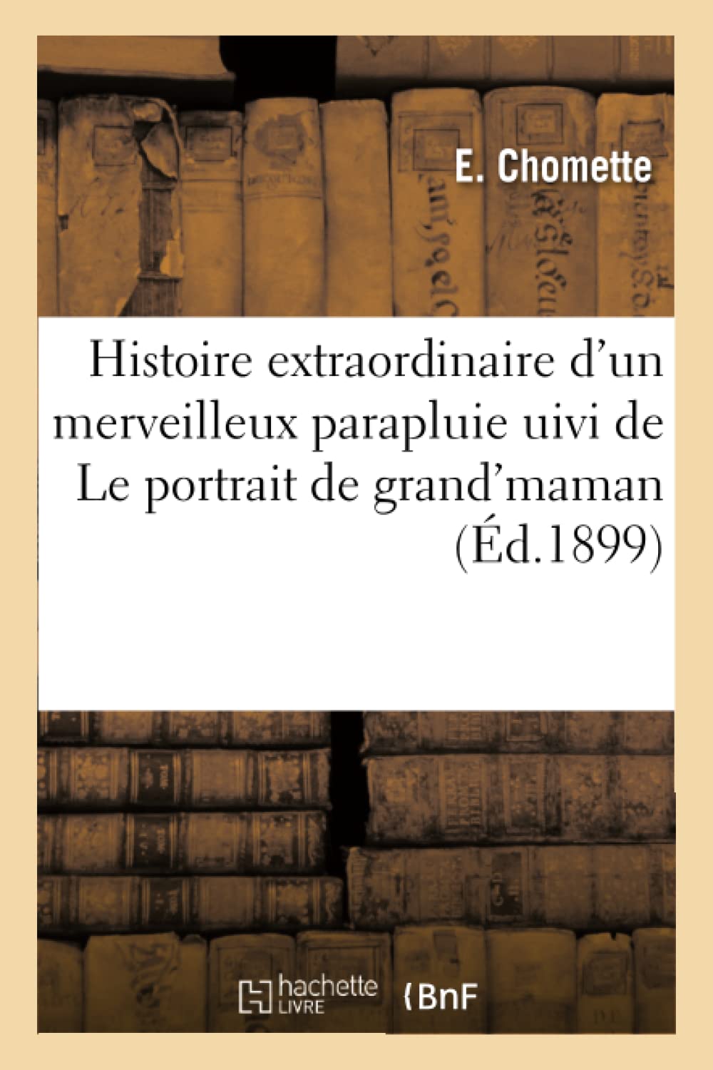 Histoire extraordinaire d'un merveilleux parapluie book