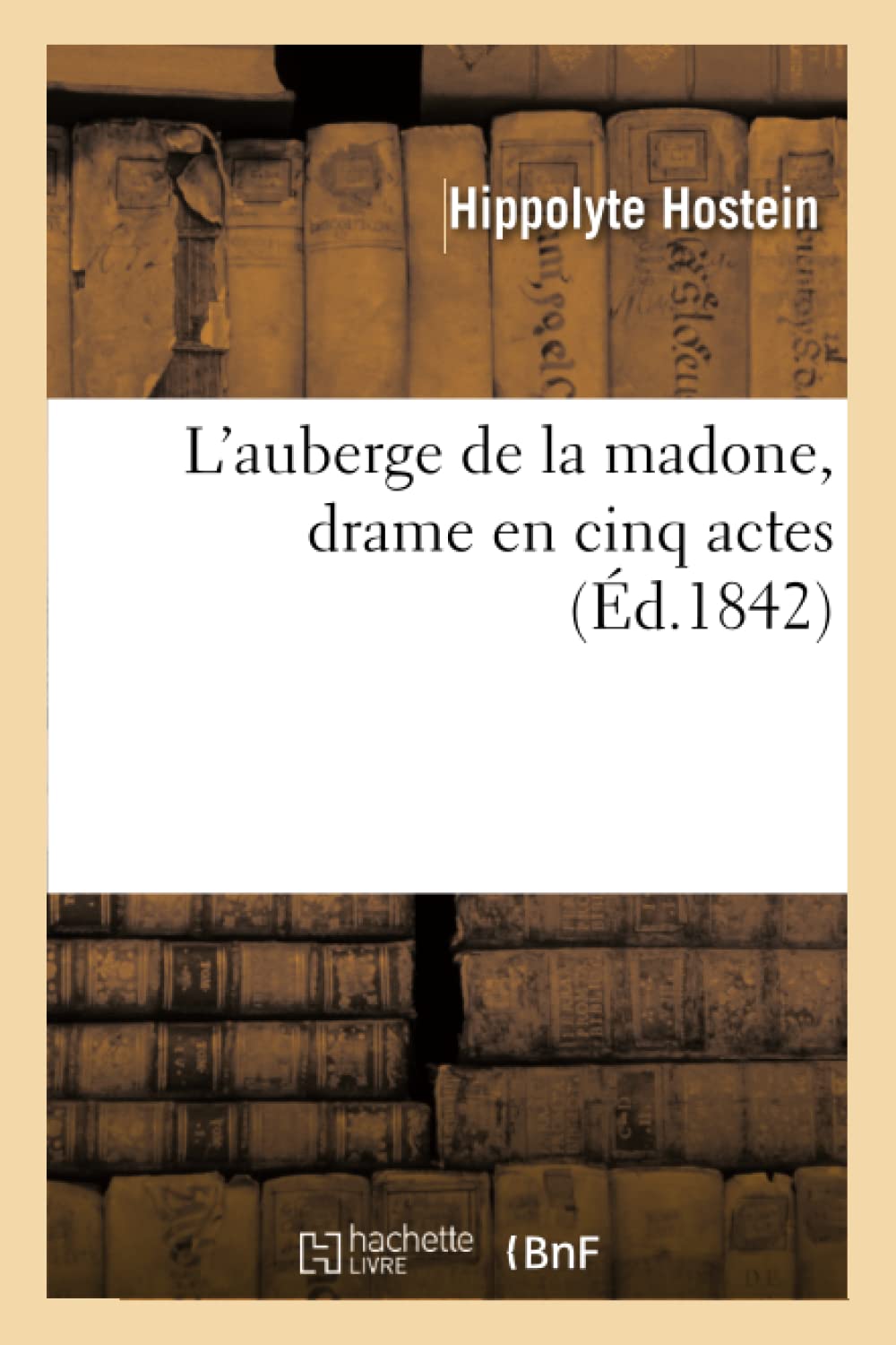 L'auberge de la madone, drame en cinq actes book