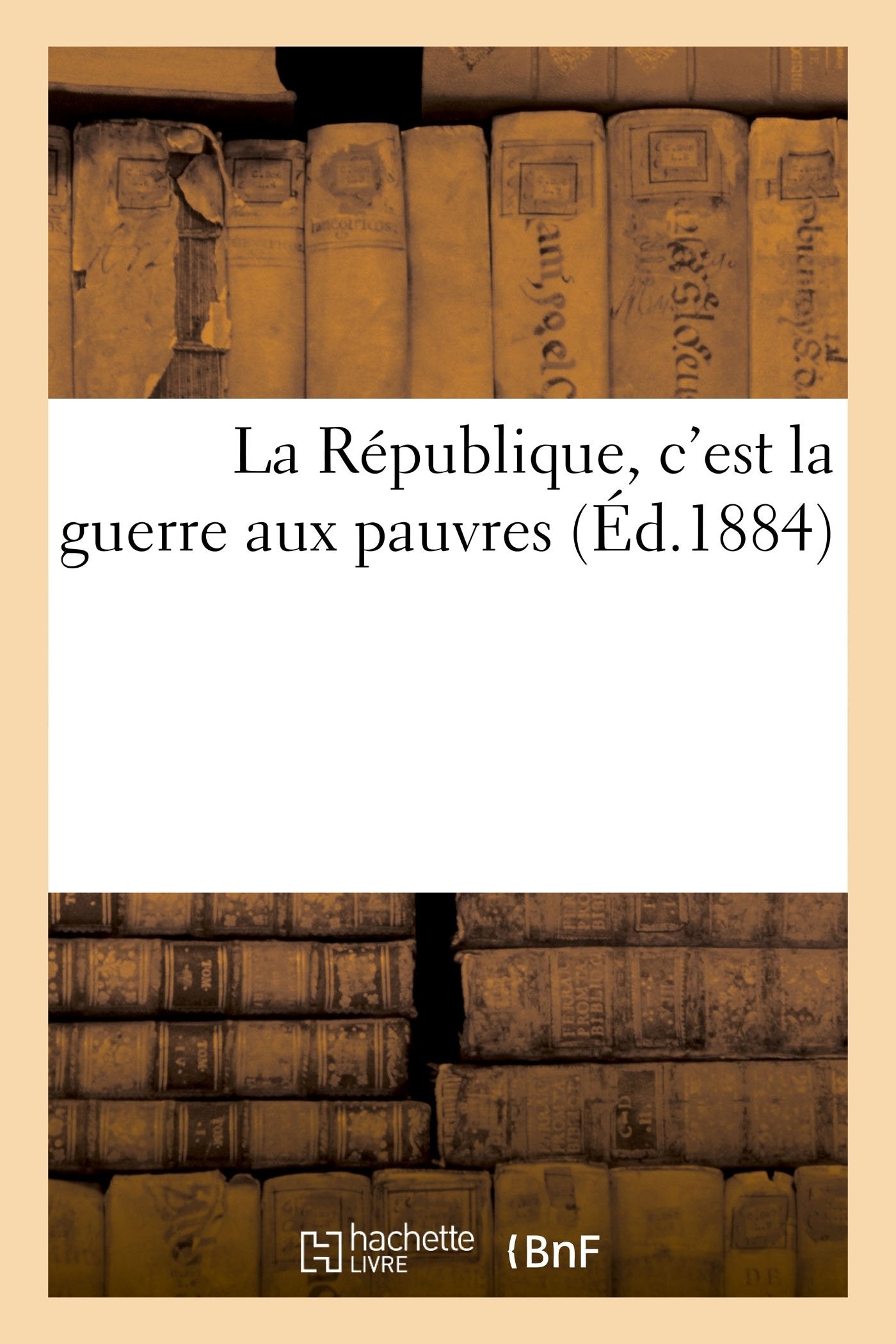 La République, c'est la guerre aux pauvres book