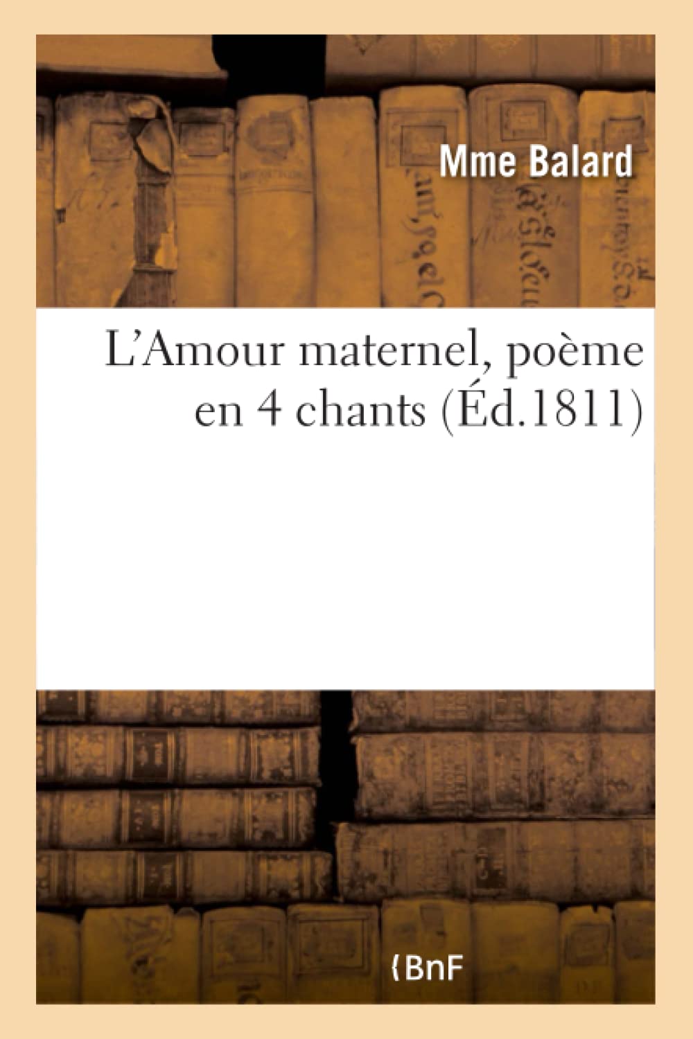 L'Amour maternel, poème en 4 chants book