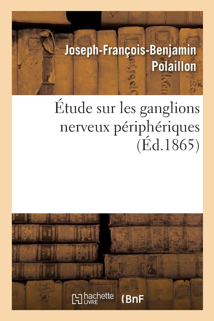 Étude sur les ganglions nerveux périphériques book