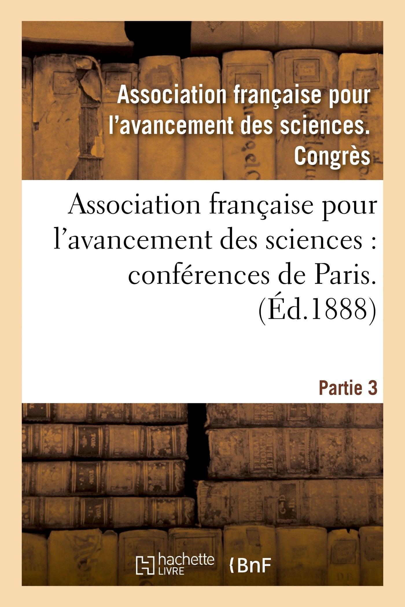 Association française pour l'avancement des sciences. 39. P3 book
