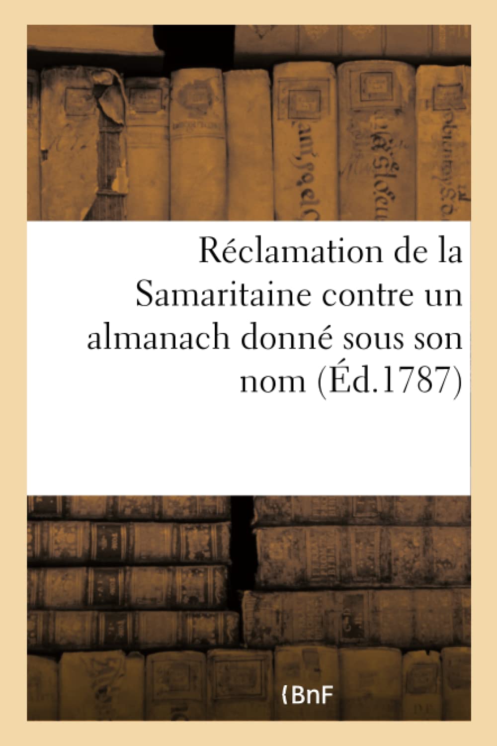 Réclamation de la Samaritaine contre un almanach donné sous son nom book