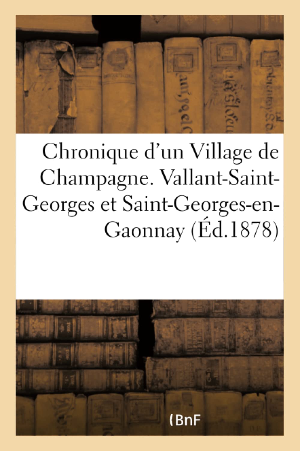 Chronique d'un Village de Champagne book
