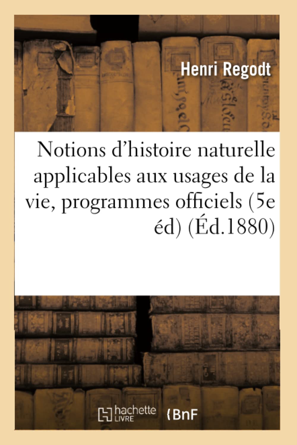 Notions d'histoire naturelle applicables aux usages de la vie : rédigées d'après les book