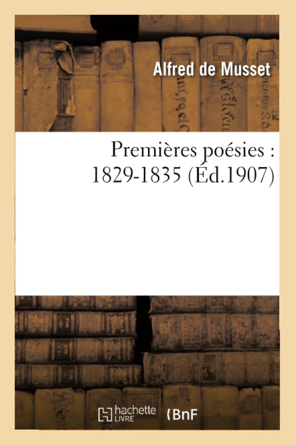 Premières poésies : 1829-1835 book