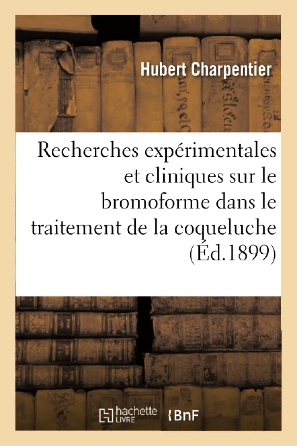 Recherches expérimentales et cliniques sur le bromoforme dans le traitement de la coqueluche book