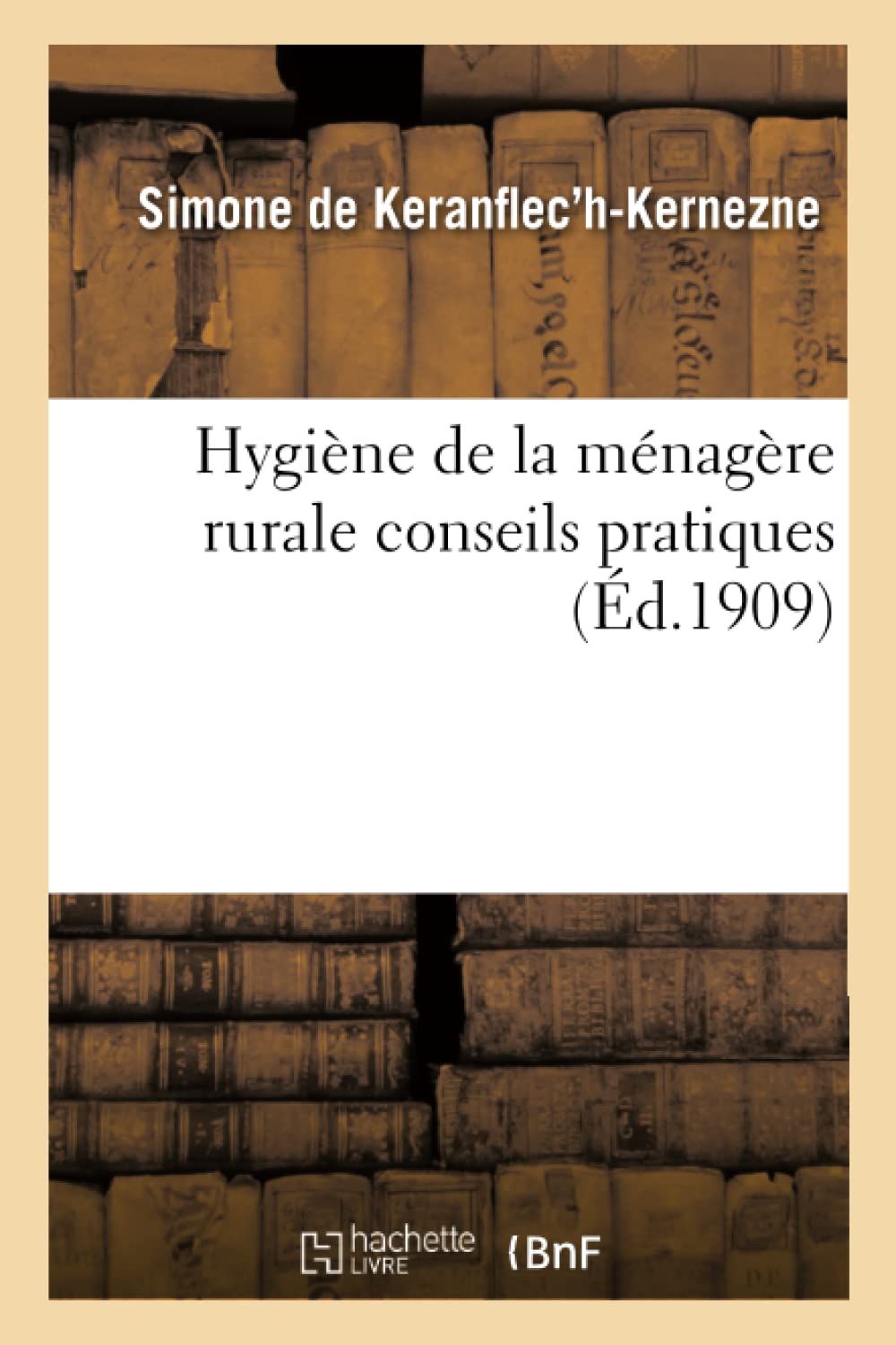 Hygiène de la ménagère rurale conseils pratiques book