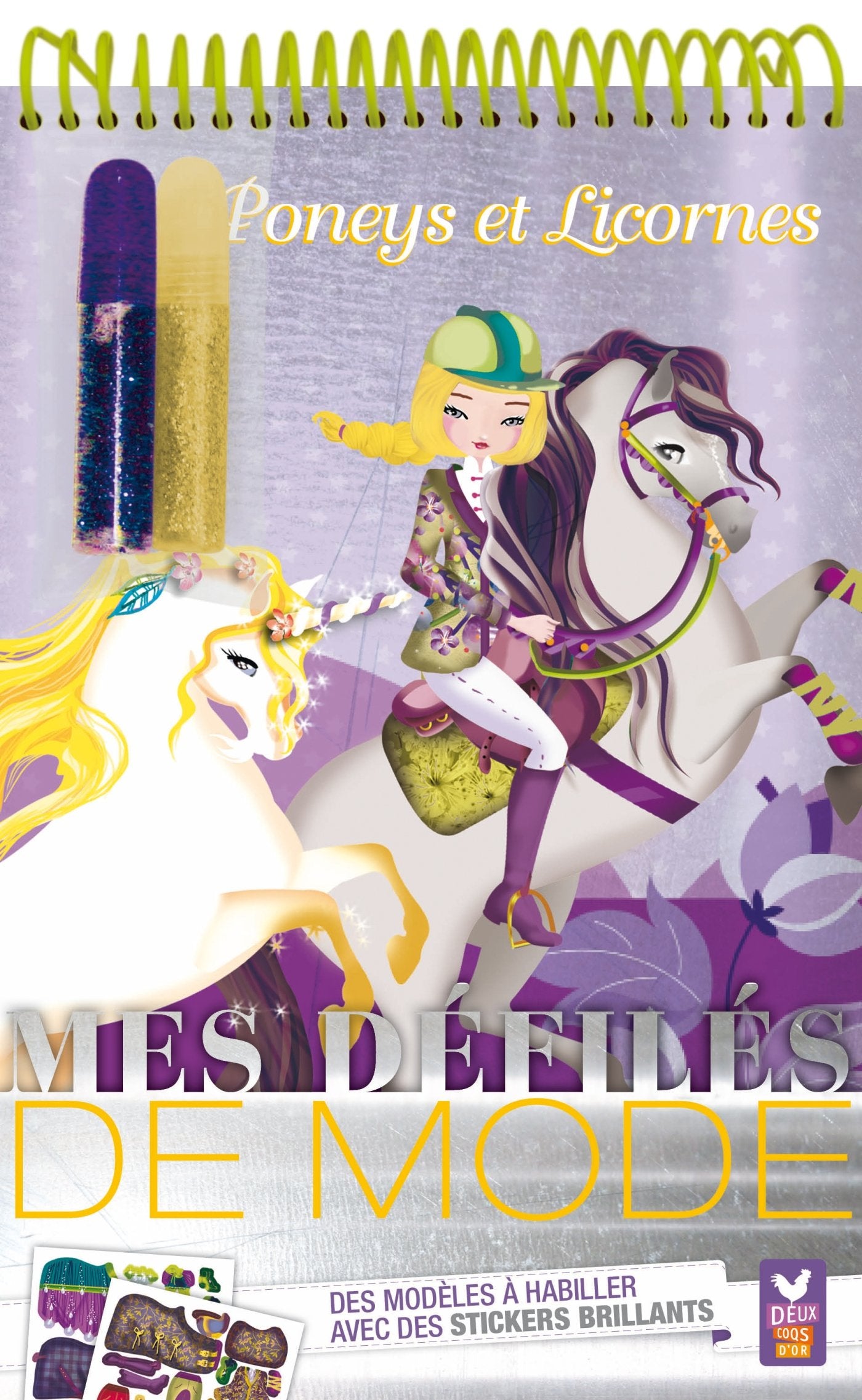 Mes défilés de mode, poneys et licornes: Des modèles à habiller avec des stickers brillants book
