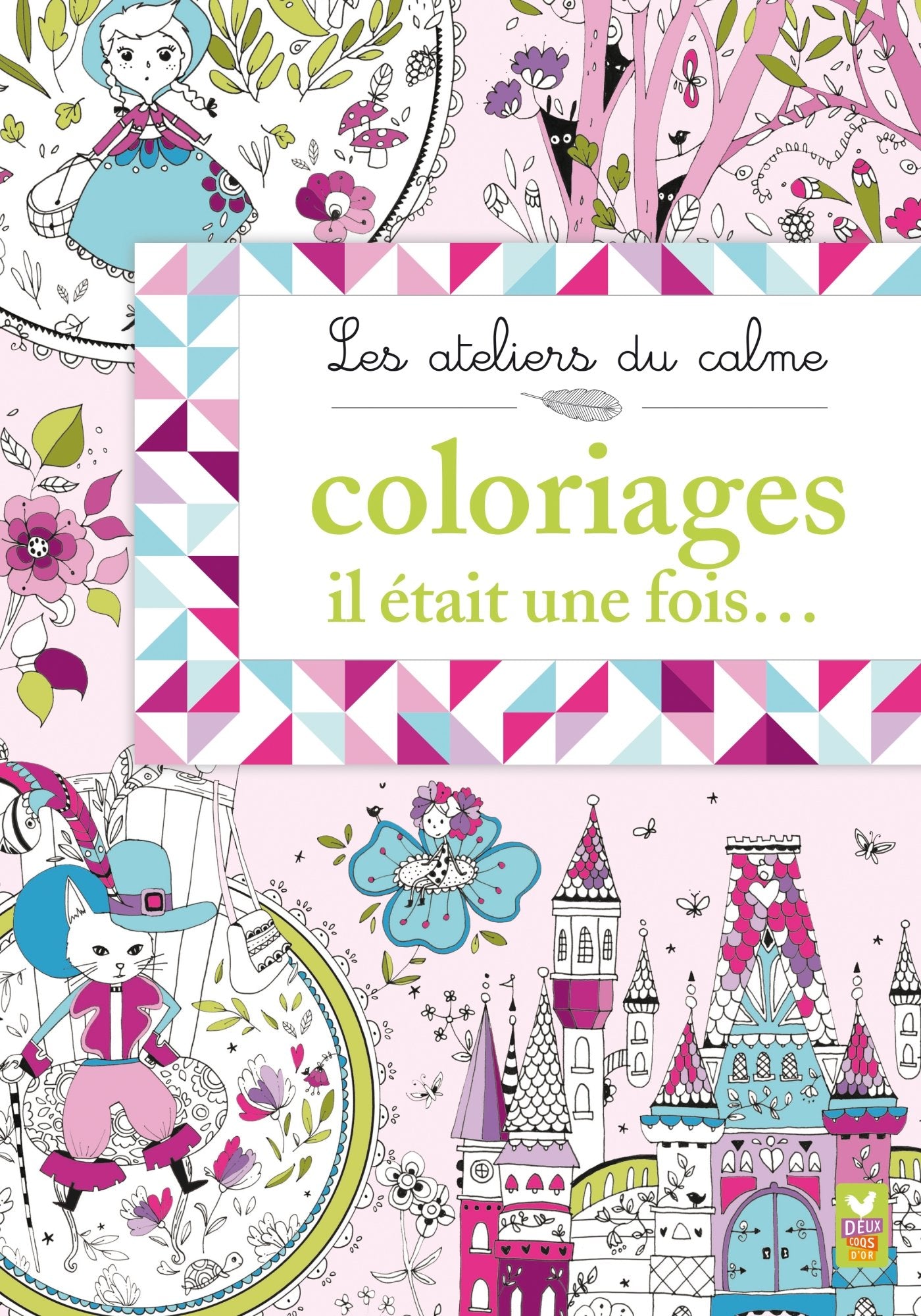Coloriages - il était une fois... book