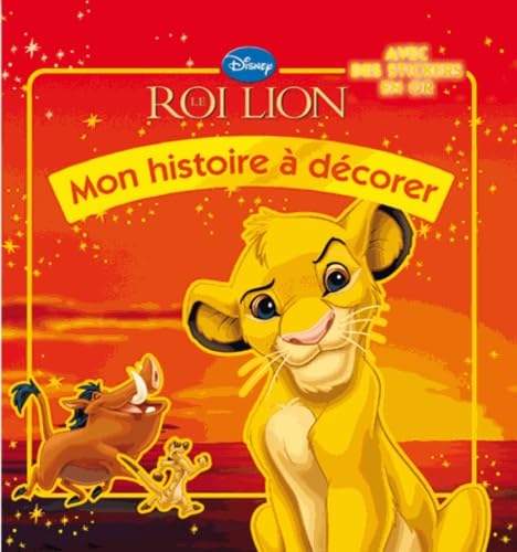Le Roi Lion, Mon histoire à décorer book
