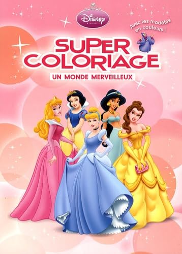 Super coloriage Un monde merveilleux book