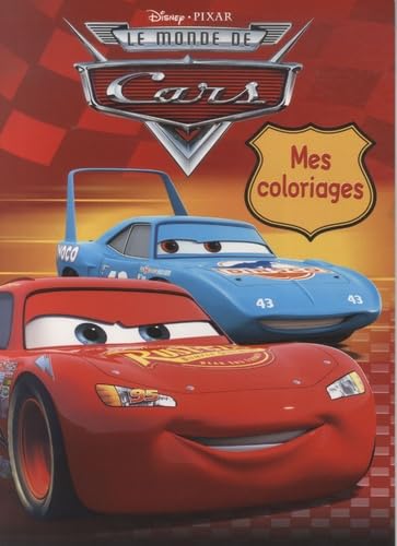 Le monde de Cars Mes coloriages Books